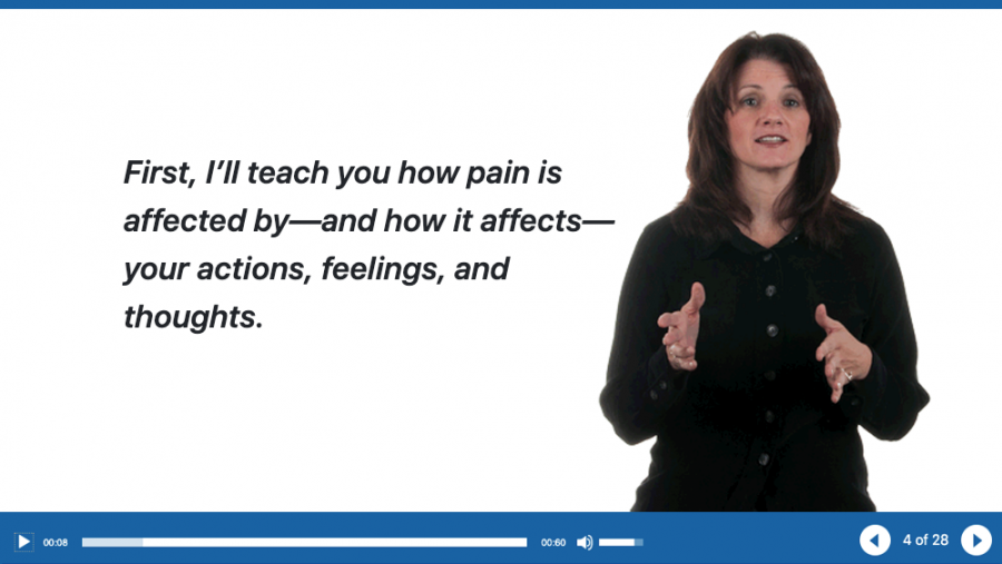 A smiling woman next to the words, “First, I’ll teach you how pain is affected by — and how it affects — your actions, feelings, and thoughts.”